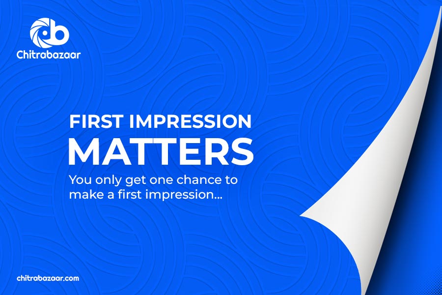 First Impression Matters